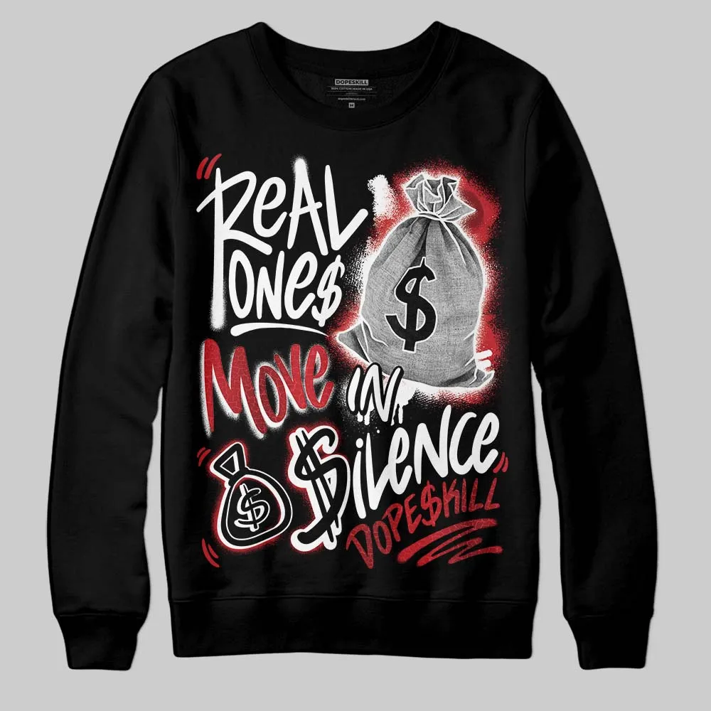 Ruby 1s DopeSkill Sweatshirt Real Ones Move In Silence Graphic sold by DopeSkill product image thumbnail 2