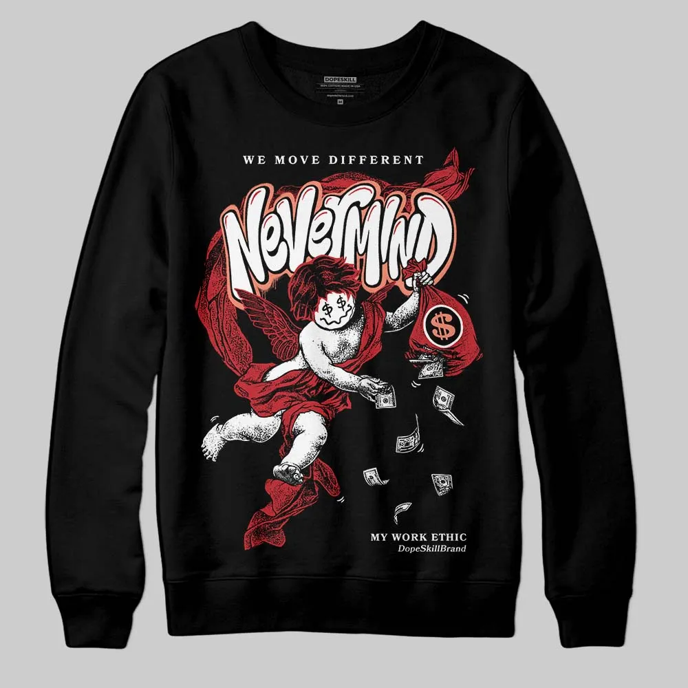 Ruby 1s DopeSkill Sweatshirt Nevermind Graphic sold by DopeSkill product image thumbnail 2