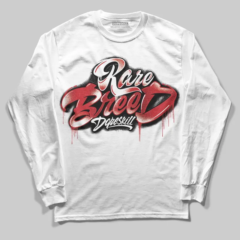 Ruby 1s DopeSkill Long Sleeve T-Shirt Rare Breed Type Graphic sold by DopeSkill