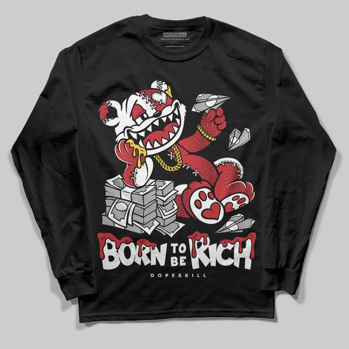 Ruby 1s DopeSkill Long Sleeve T-Shirt Born To Be Rich Graphic sold by DopeSkill product image thumbnail 2