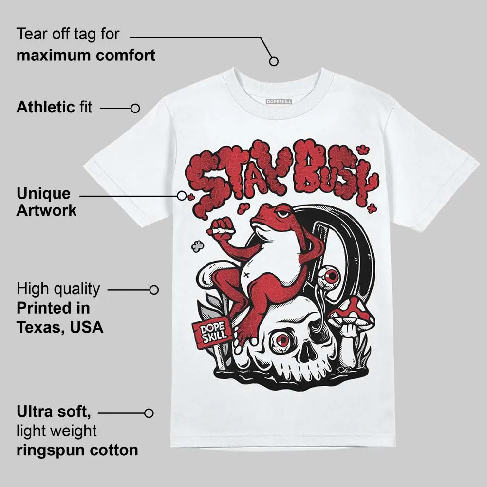 Ruby 1s DopeSkill T-Shirt Stay Busy Graphic sold by DopeSkill product image thumbnail 3