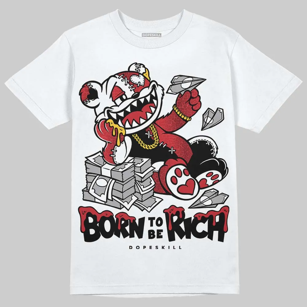 Ruby 1s DopeSkill T-Shirt Born To Be Rich Graphic sold by DopeSkill