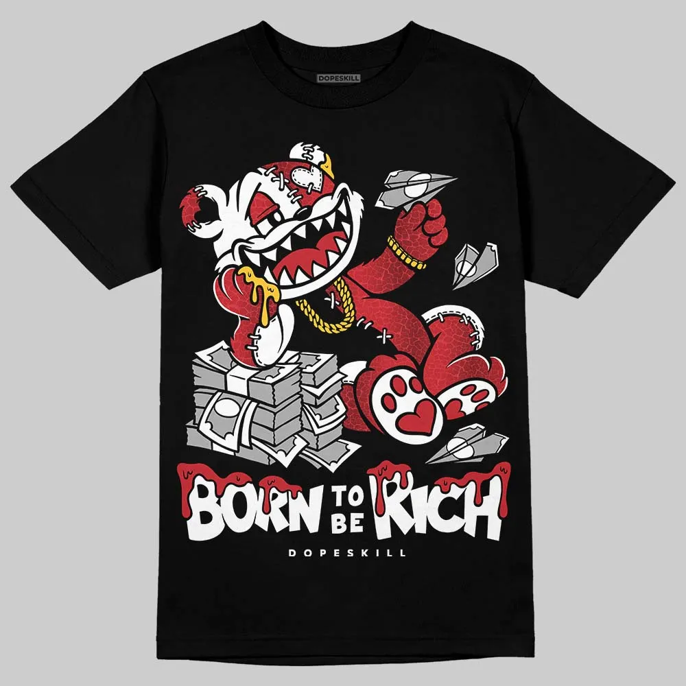 Ruby 1s DopeSkill T-Shirt Born To Be Rich Graphic sold by DopeSkill product image thumbnail 2