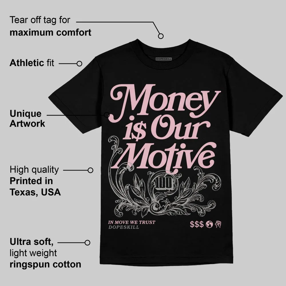 Max 95 OG “Pink Foam” DopeSkill T-Shirt Money Is Our Motive Typo Graphic sold by DopeSkill product image thumbnail 3