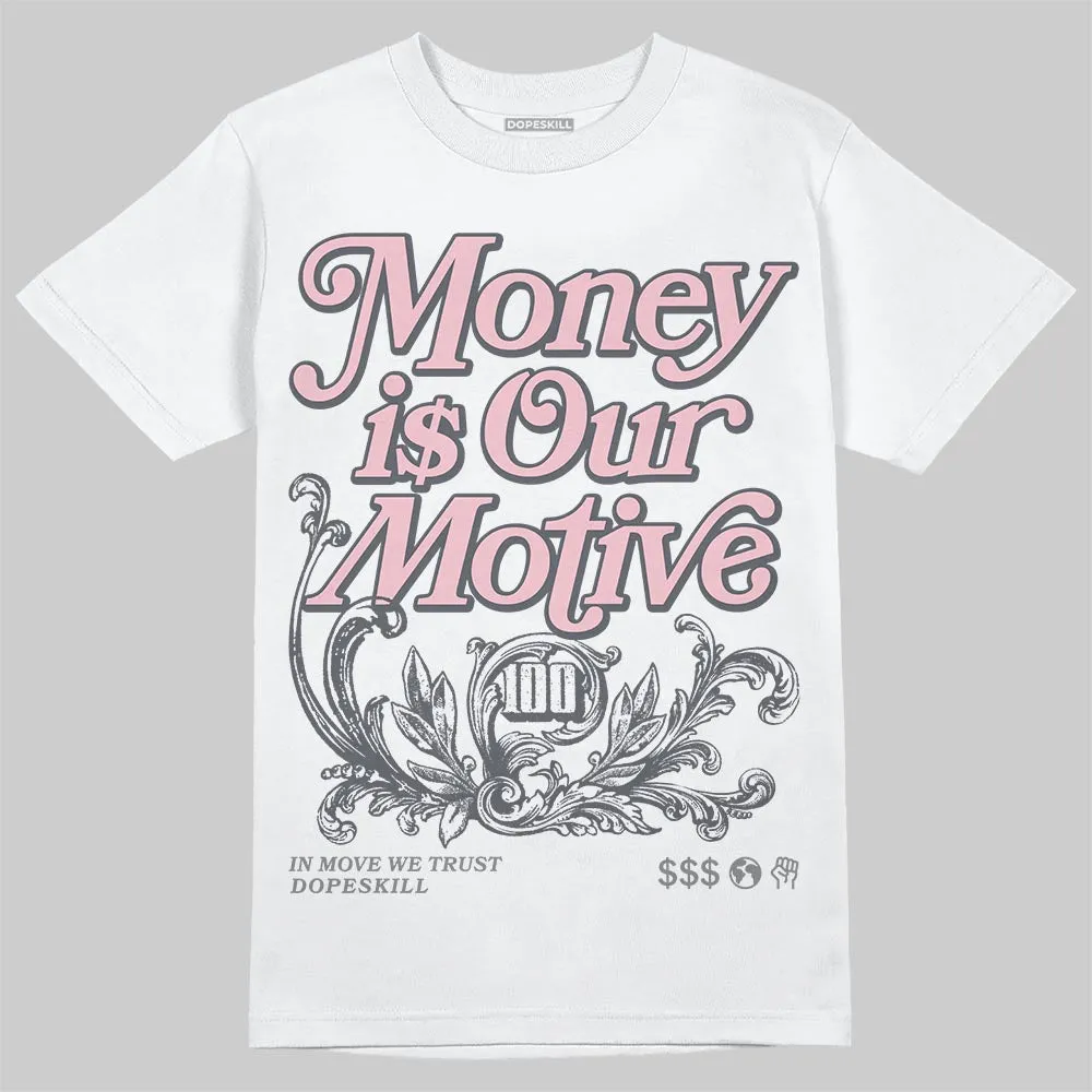 Max 95 OG “Pink Foam” DopeSkill T-Shirt Money Is Our Motive Typo Graphic sold by DopeSkill product image thumbnail 2