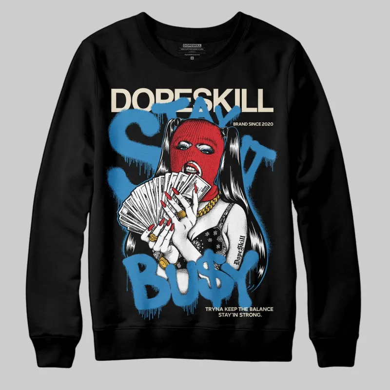 Rare Air 3s DopeSkill Sweatshirt Stay It Busy Graphic sold by DopeSkill