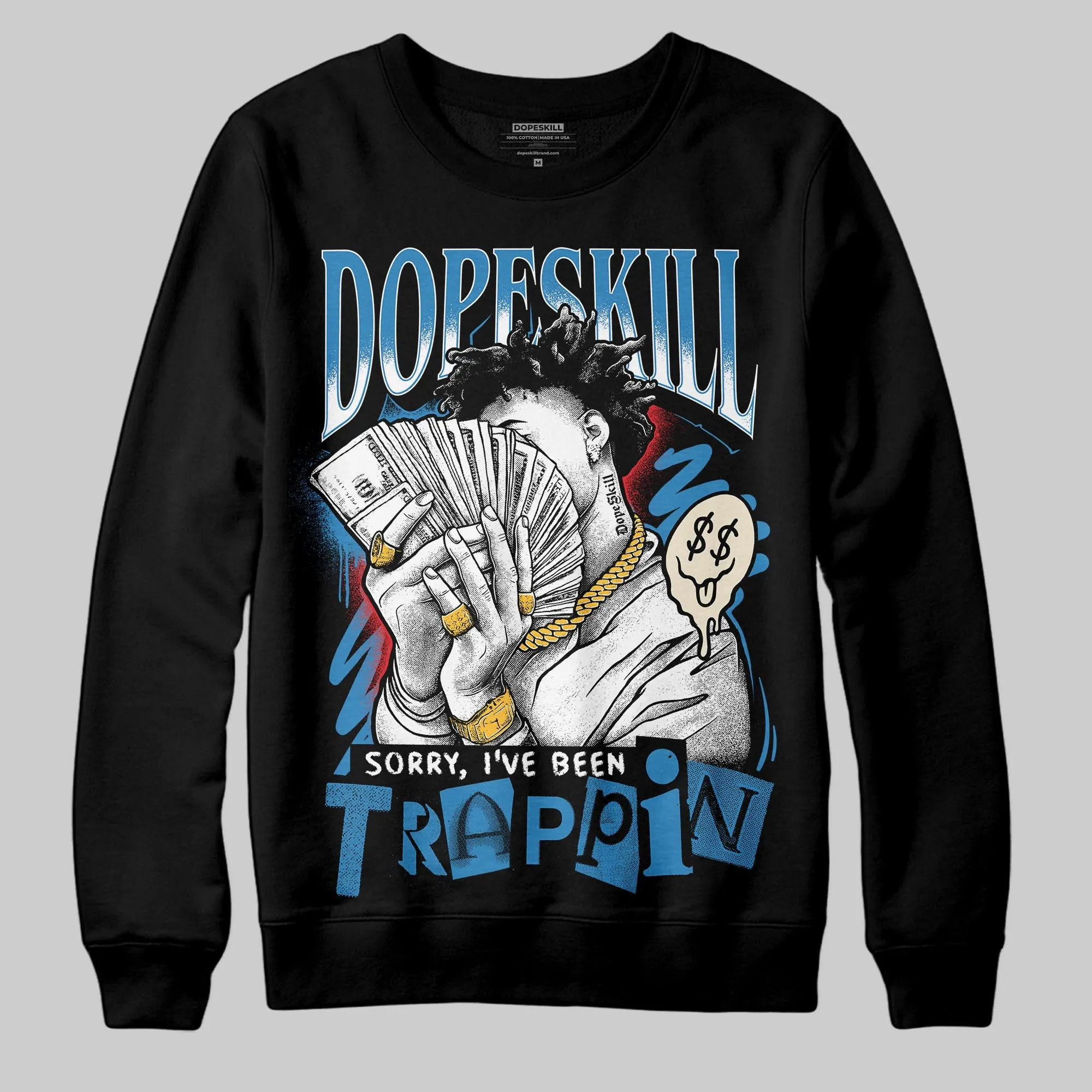 Rare Air 3s DopeSkill Sweatshirt Sorry I've Been Trappin Graphic sold by DopeSkill