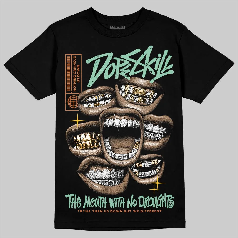 SB Dunk “Rodeo” DopeSkill T-Shirt The Mouth With No Droughts Graphic sold by DopeSkill