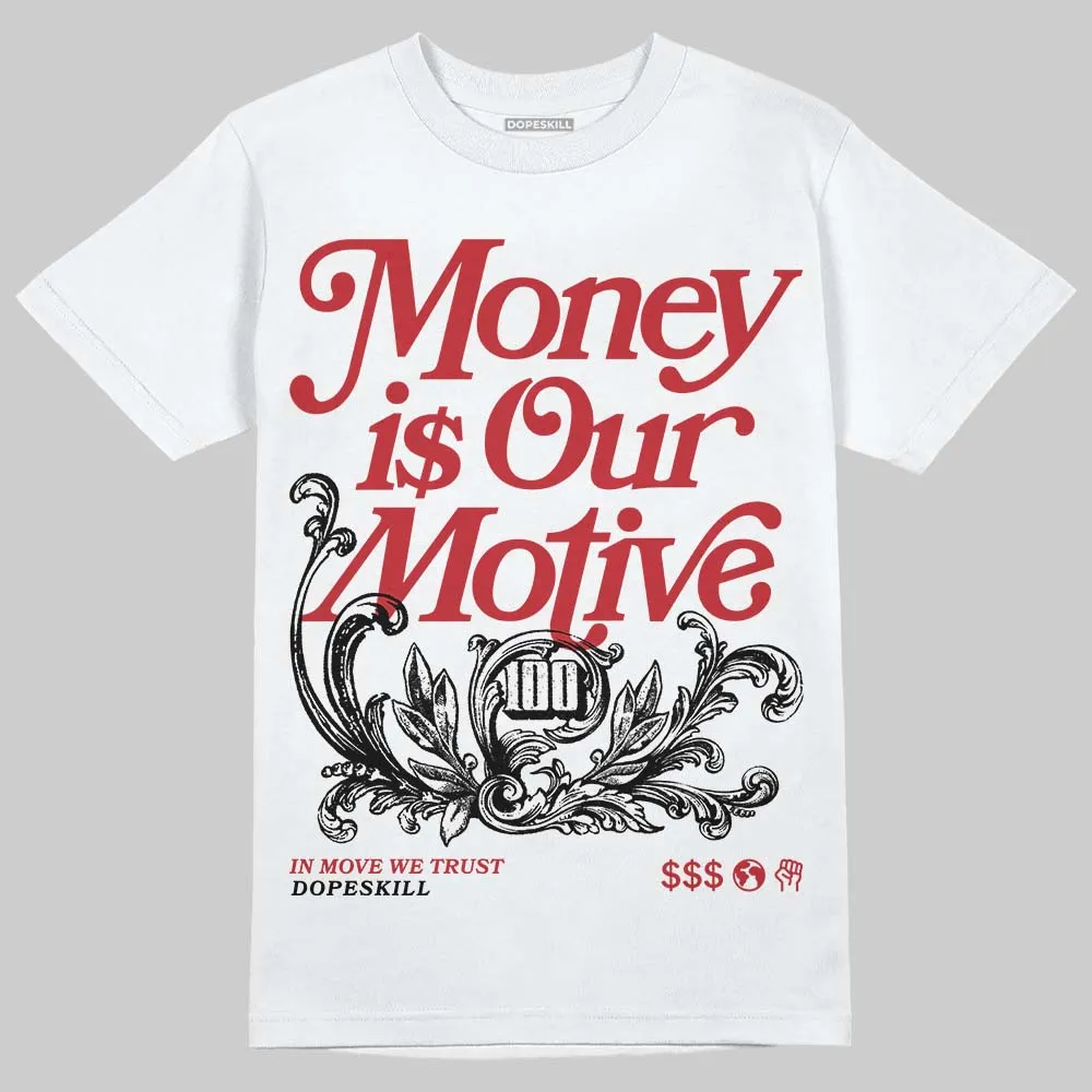 Ferrari 14s DopeSkill T-Shirt Money Is Our Motive Typo Graphic sold by DopeSkill