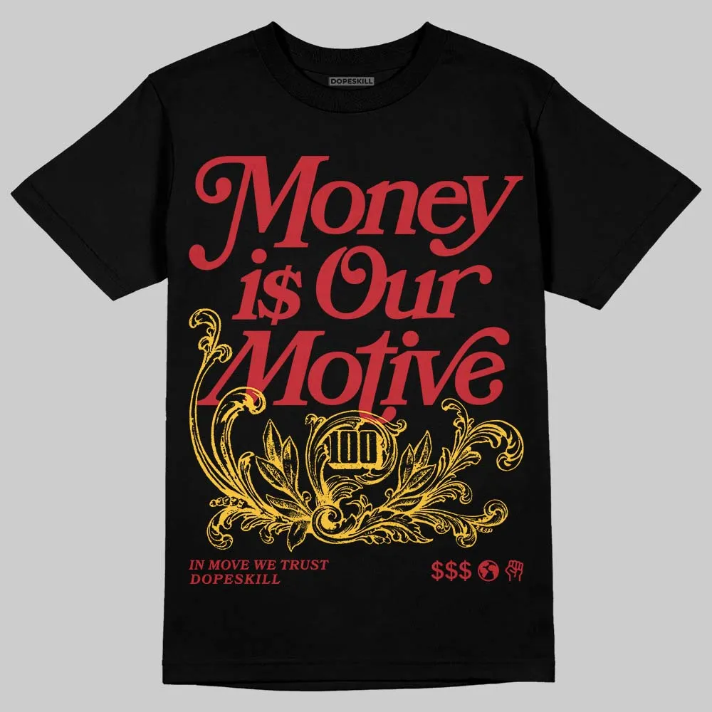 Ferrari 14s DopeSkill T-Shirt Money Is Our Motive Typo Graphic sold by DopeSkill product image thumbnail 2