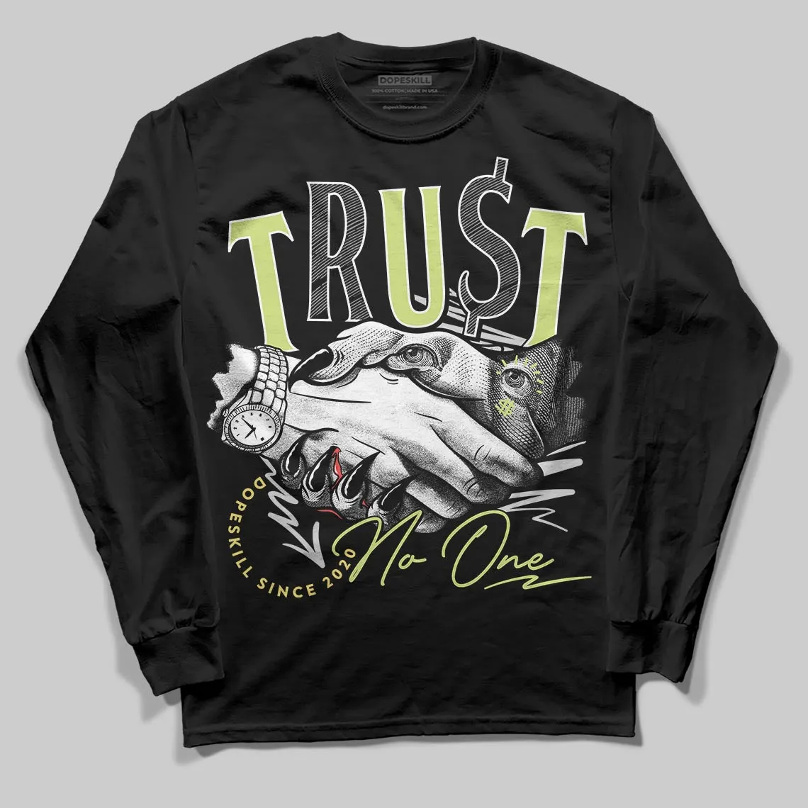 Light Lemon Twist 4s DopeSkill Long Sleeve T-Shirt Trust No One Graphic sold by DopeSkill