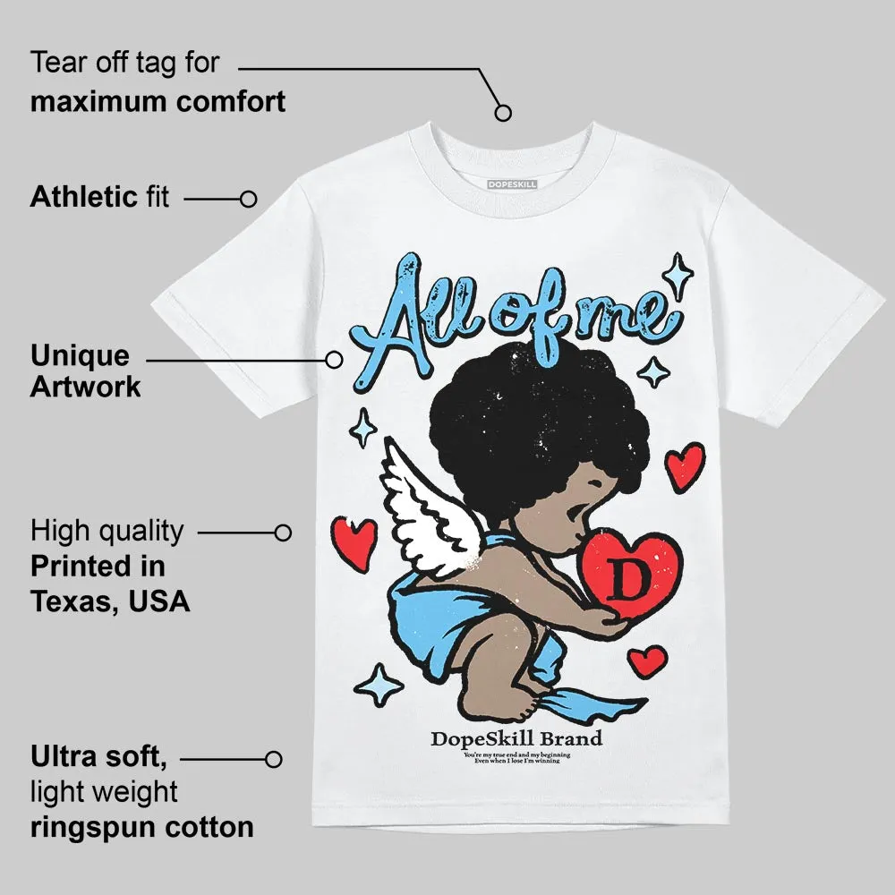 Legend Blue 11s DopeSkill T-Shirt All Of Me Graphic sold by DopeSkill product image thumbnail 3