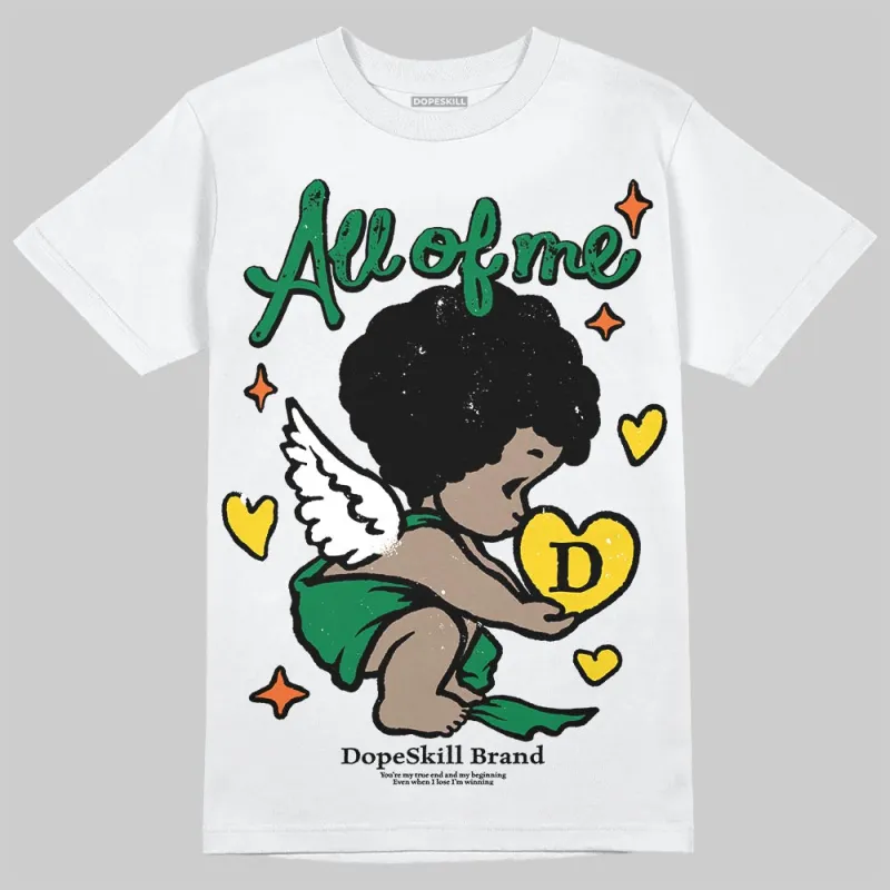 Green Collection DopeSkill T-Shirt All Of Me Graphic sold by DopeSkill