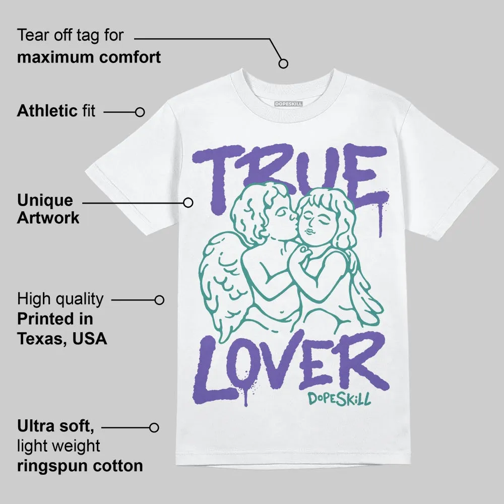 Grape 5s DopeSkill T-Shirt True Lover Graphic sold by DopeSkill product image thumbnail 3