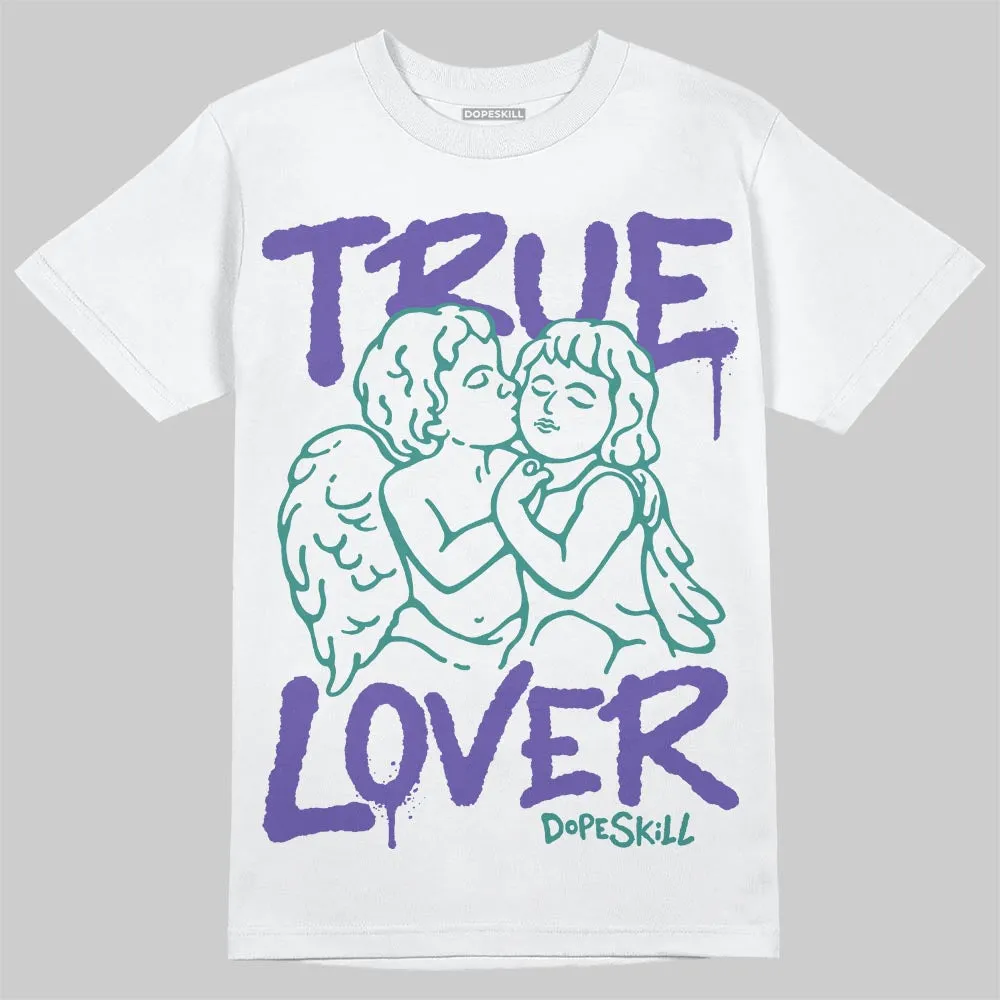 Grape 5s DopeSkill T-Shirt True Lover Graphic sold by DopeSkill