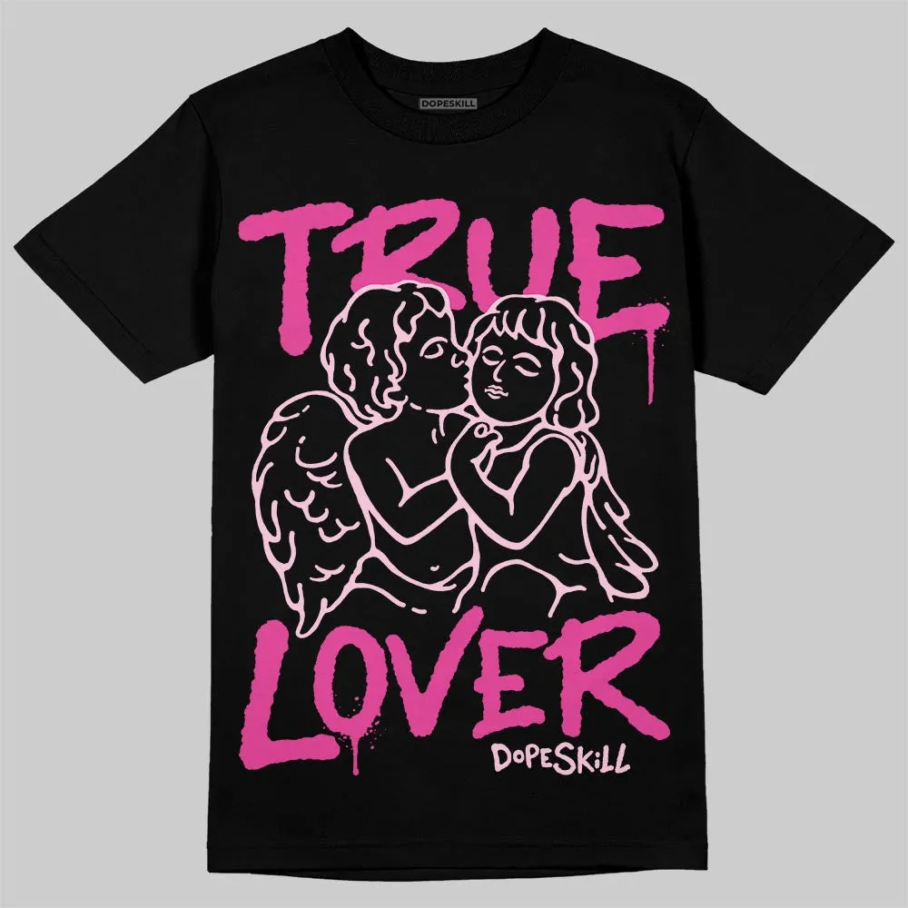 Pink Collection DopeSkill T-Shirt True Lover Graphic sold by DopeSkill product image thumbnail 2