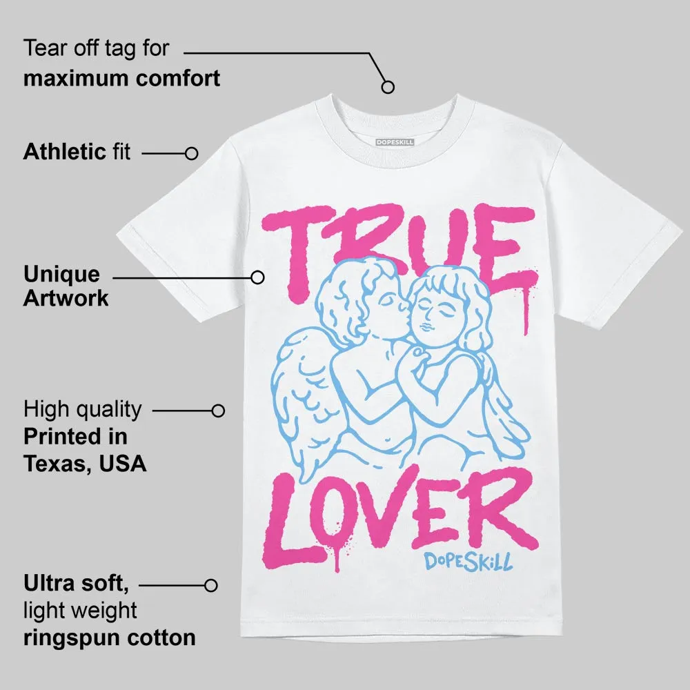 Pink Collection DopeSkill T-Shirt True Lover Graphic sold by DopeSkill product image thumbnail 4