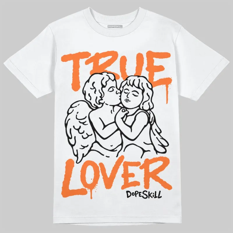 Orange Black White DopeSkill T-Shirt True Lover Graphic sold by DopeSkill