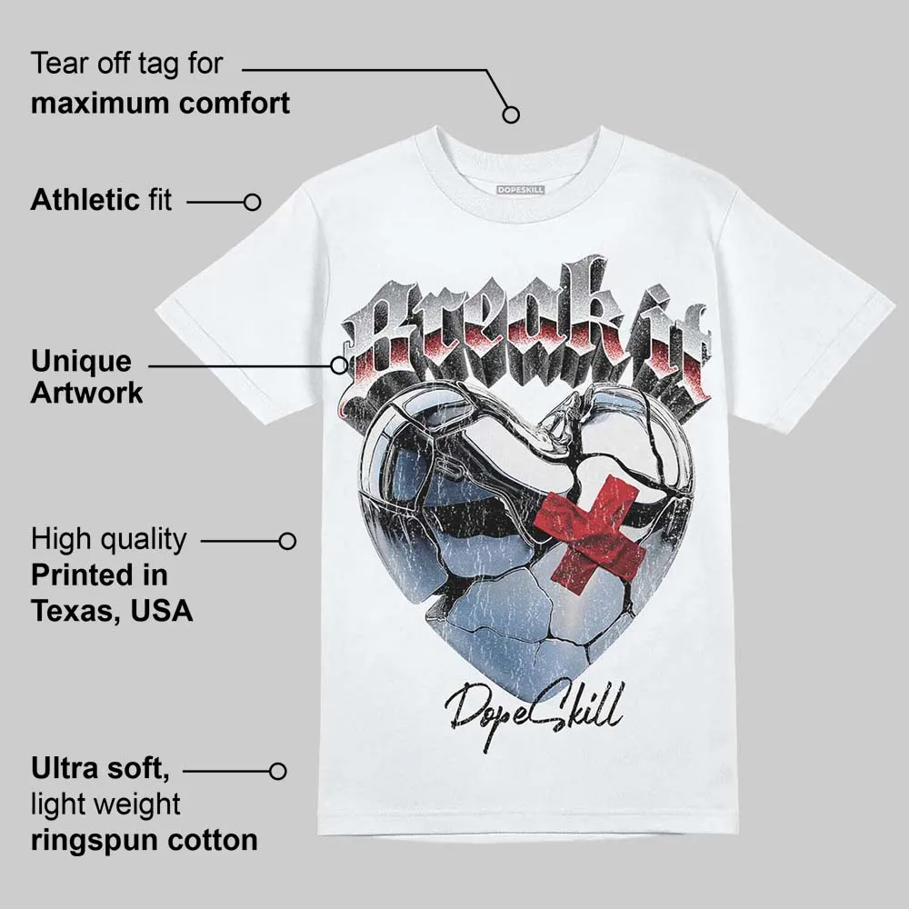 White Cement 4s DopeSkill T-Shirt Break It Graphic sold by DopeSkill product image thumbnail 3