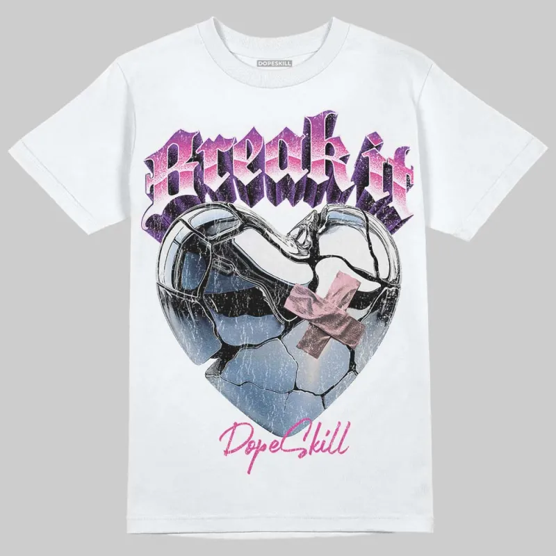 Triple Pink Dunk DopeSkill T-Shirt Break It Graphic sold by DopeSkill