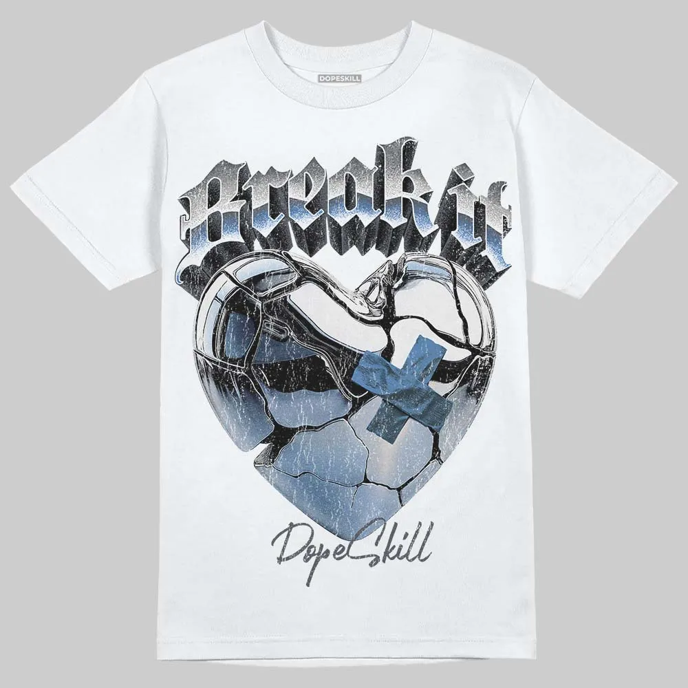 Cool Grey 11s DopeSkill T-Shirt Break It Graphic sold by DopeSkill