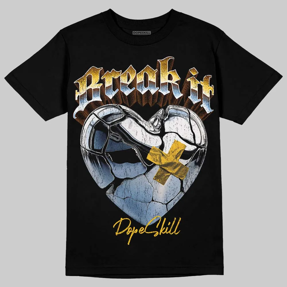 Yellow Collection DopeSkill T-Shirt Break It Graphic sold by DopeSkill