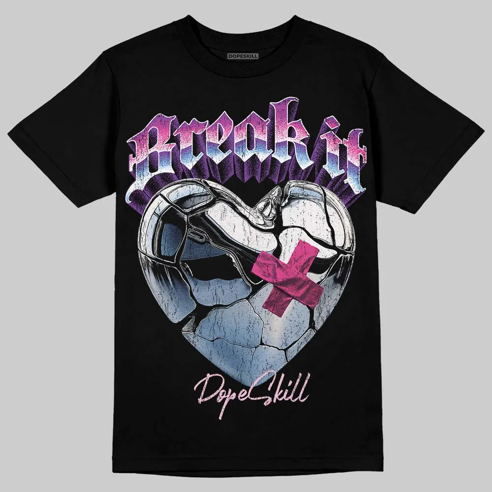 Pink Collection DopeSkill T-Shirt Break It Graphic sold by DopeSkill product image thumbnail 2