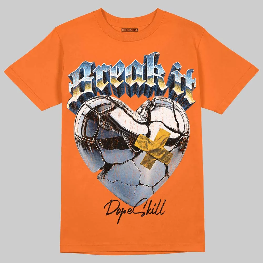 Orange Black White DopeSkill T-Shirt Break It Graphic sold by DopeSkill product image thumbnail 3