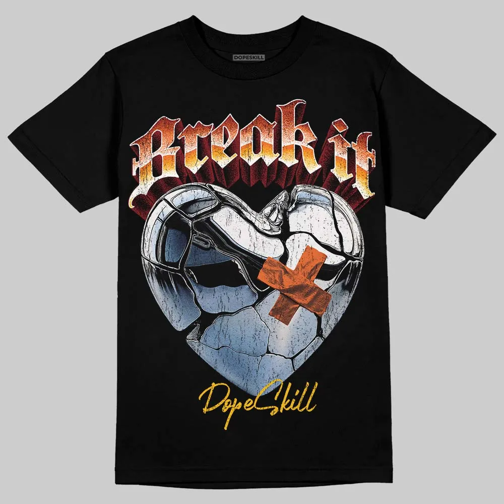 Orange Black White DopeSkill T-Shirt Break It Graphic sold by DopeSkill product image thumbnail 2