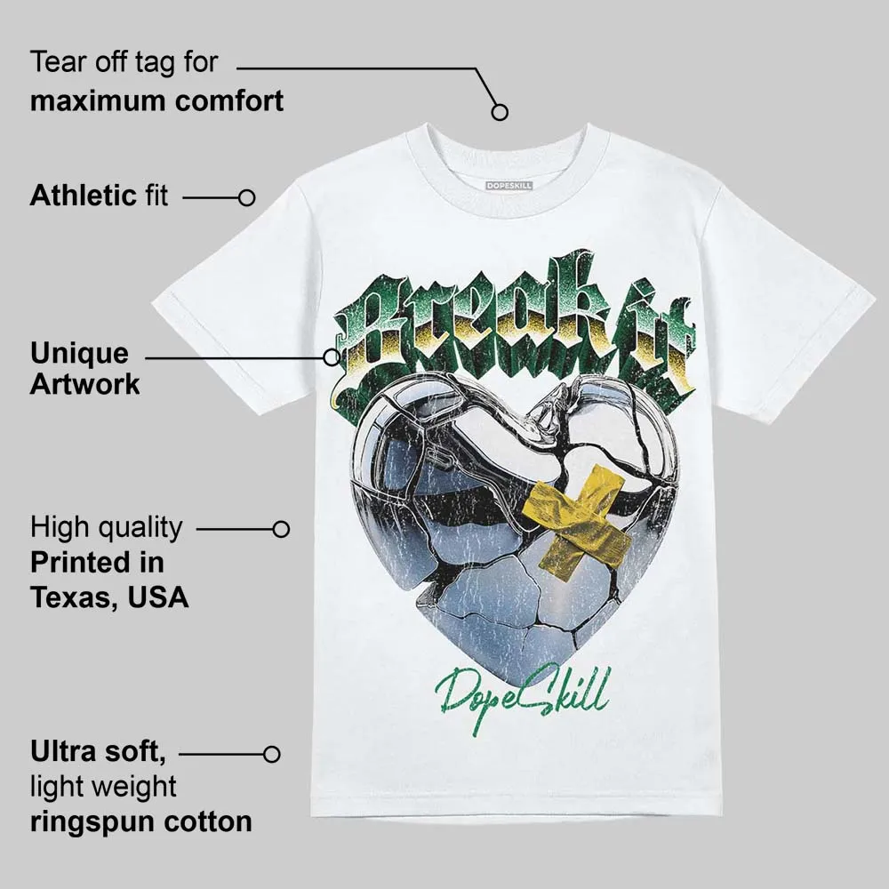Green Collection DopeSkill T-Shirt Break It Graphic sold by DopeSkill product image thumbnail 4