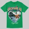 Green Collection DopeSkill T-Shirt Break It Graphic sold by DopeSkill