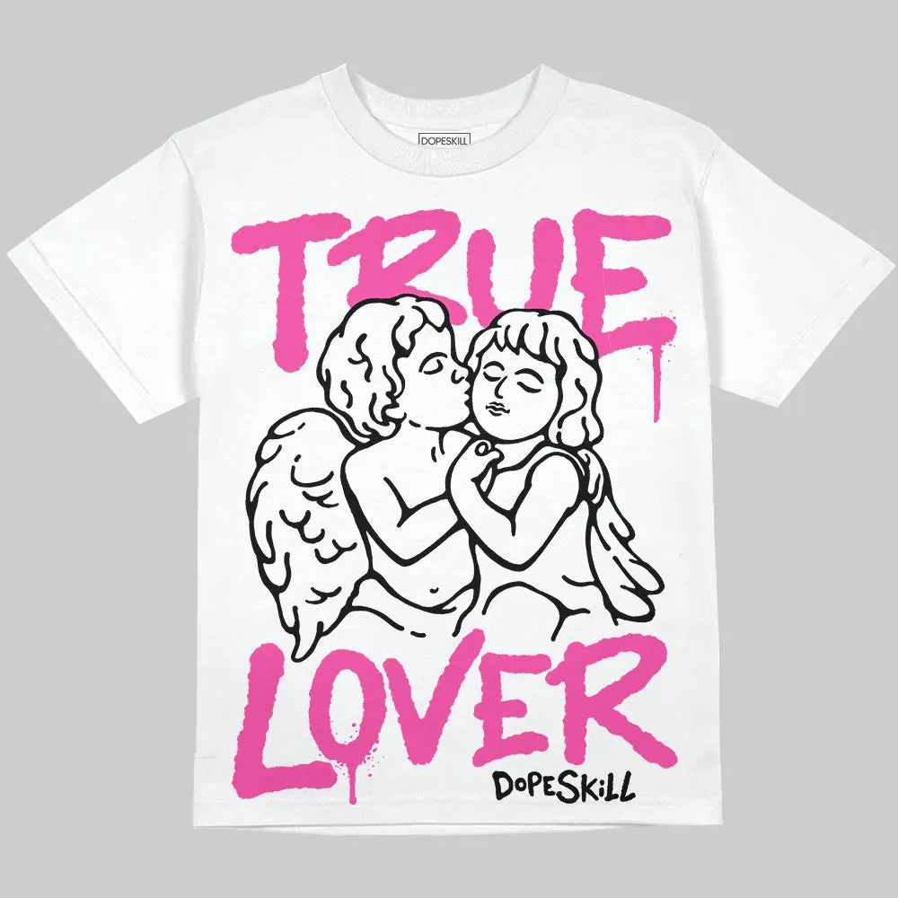 Triple Pink Dunk DopeSkill Oversize Print T-Shirt True Lover Graphic sold by DopeSkill