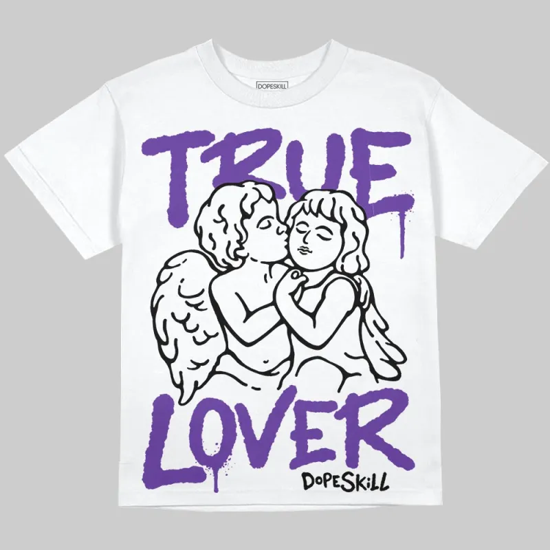 PURPLE Collection DopeSkill Oversize Print T-Shirt True Lover Graphic sold by DopeSkill