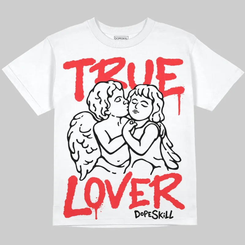 Black and White Collection DopeSkill Oversize Print T-Shirt True Lover Graphic sold by DopeSkill