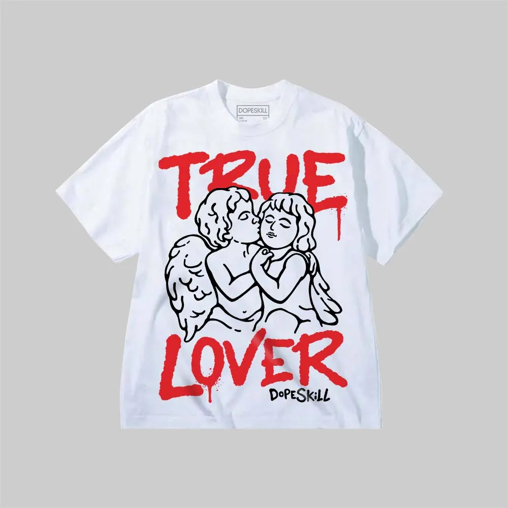 True Lover DopeSkill Premium T-shirt sold by DopeSkill