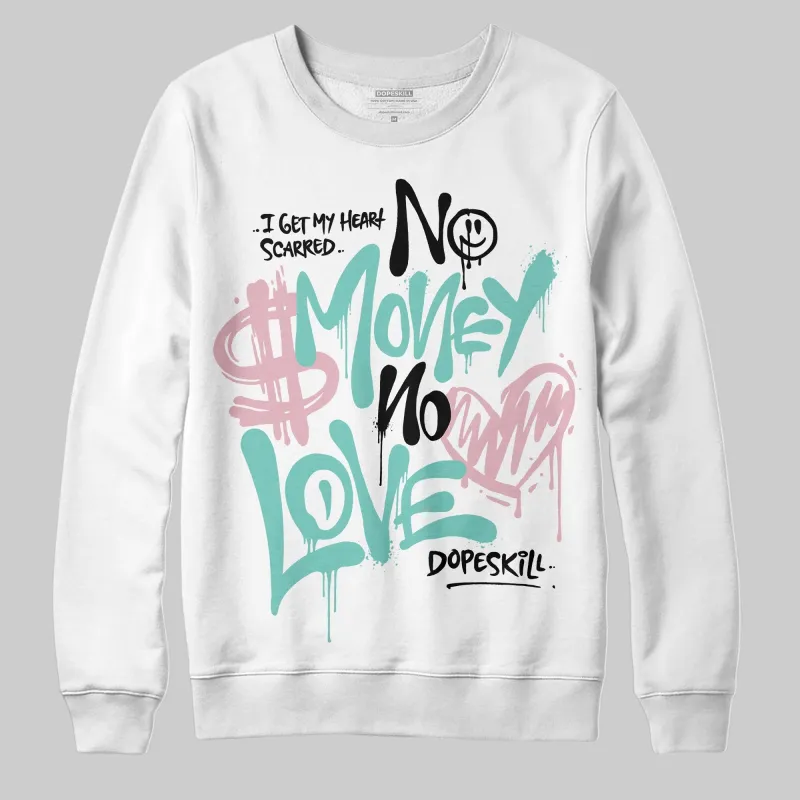 Igloo 11s DopeSkill Sweatshirt No Money No Love Typo Graphic sold by DopeSkill