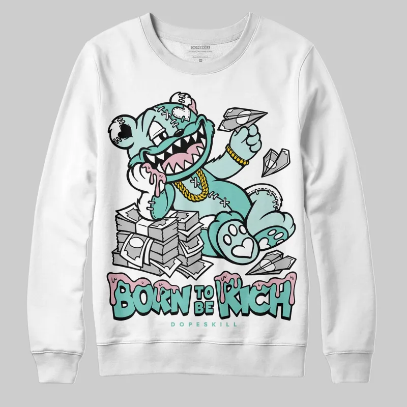 Igloo 11s DopeSkill Sweatshirt Born To Be Rich Graphic sold by DopeSkill