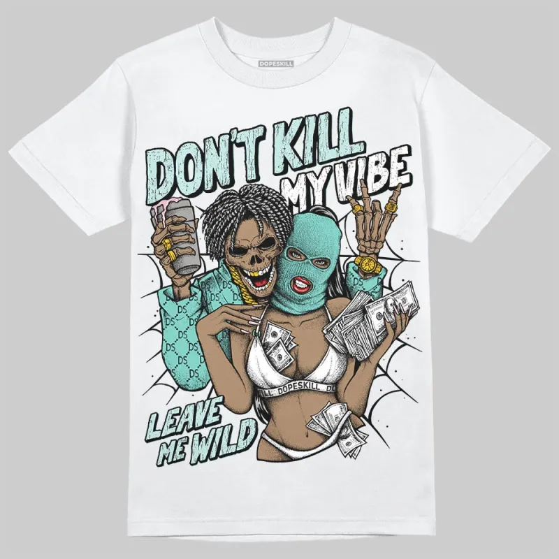 Igloo 11s DopeSkill T-Shirt Don't Kill My Vibe Graphic sold by DopeSkill