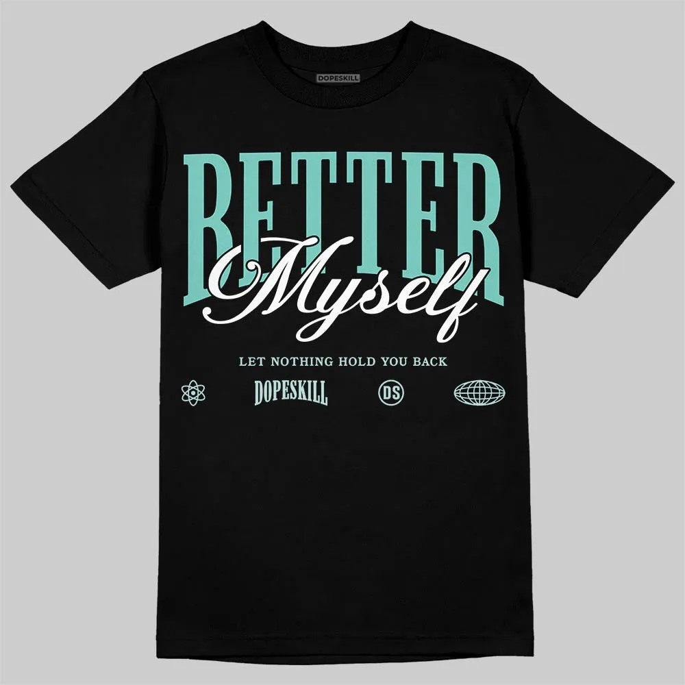 Igloo 11s DopeSkill T-Shirt Better Myself Graphic sold by DopeSkill product image thumbnail 2
