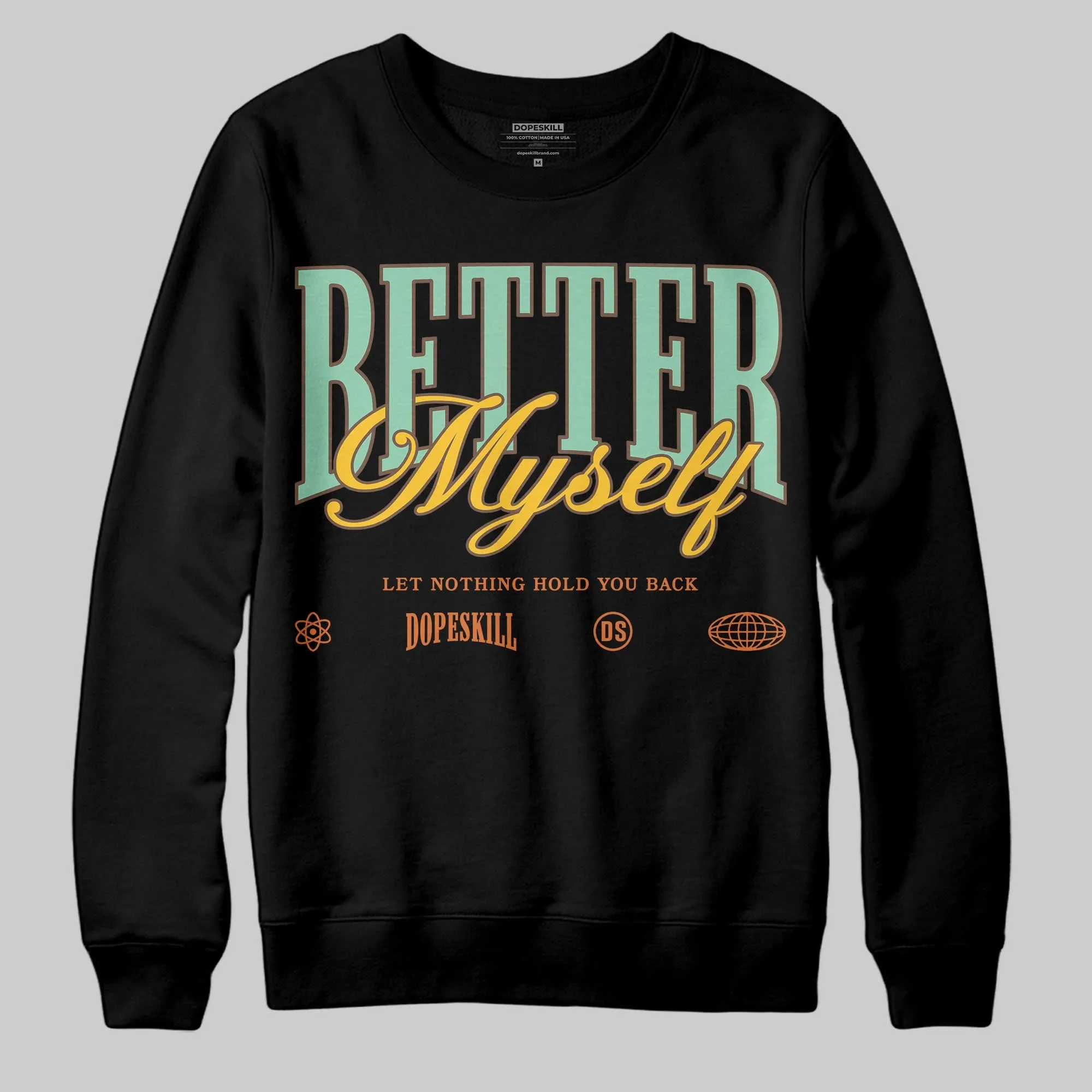 SB Dunk “Rodeo” DopeSkill Sweatshirt Better Myself Graphic sold by DopeSkill