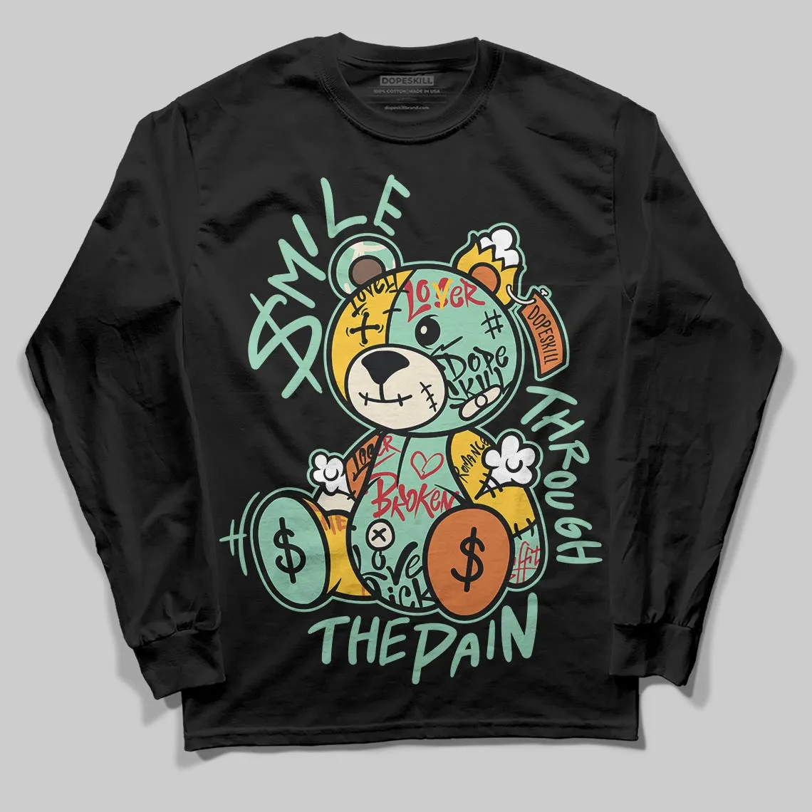 SB Dunk “Rodeo” DopeSkill Long Sleeve T-Shirt Smile Through The Pain Graphic sold by DopeSkill