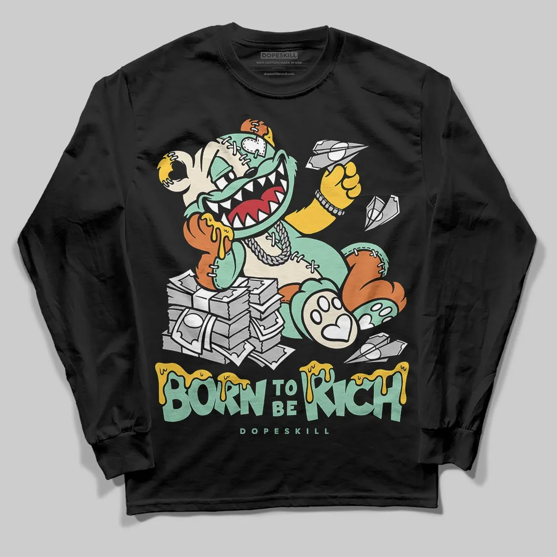 SB Dunk “Rodeo” DopeSkill Long Sleeve T-Shirt Born To Be Rich Graphic sold by DopeSkill