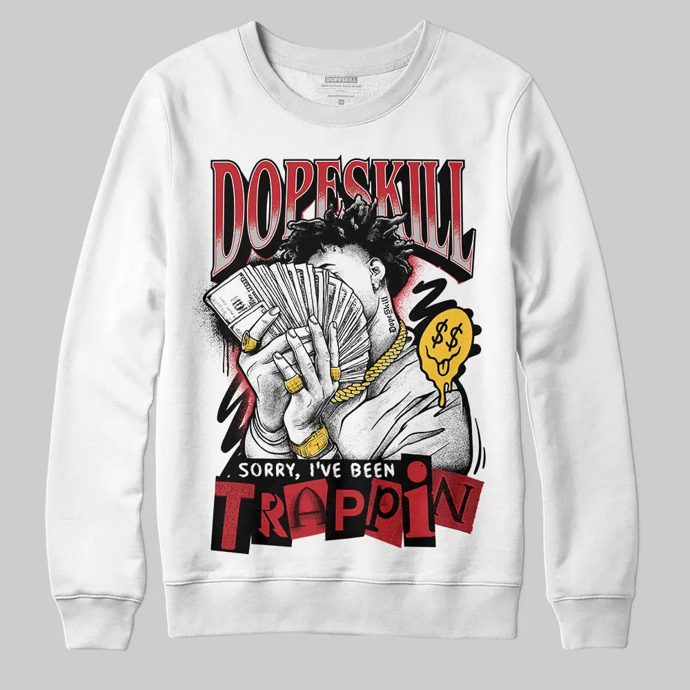 Ferrari 14s DopeSkill Sweatshirt Sorry I've Been Trappin Graphic sold by DopeSkill