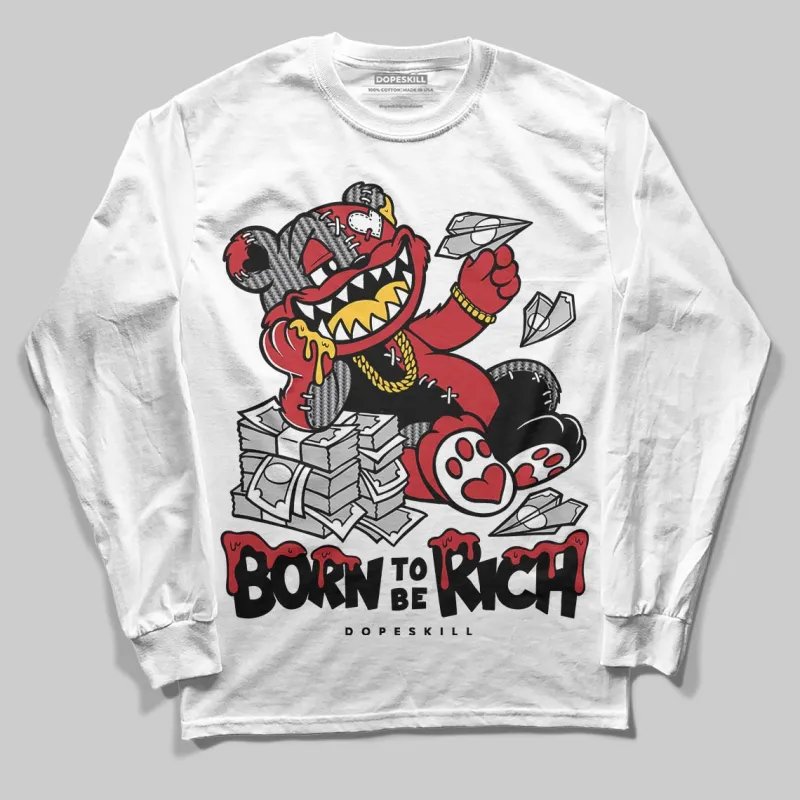 Ferrari 14s DopeSkill Long Sleeve T-Shirt Born To Be Rich Graphic sold by DopeSkill