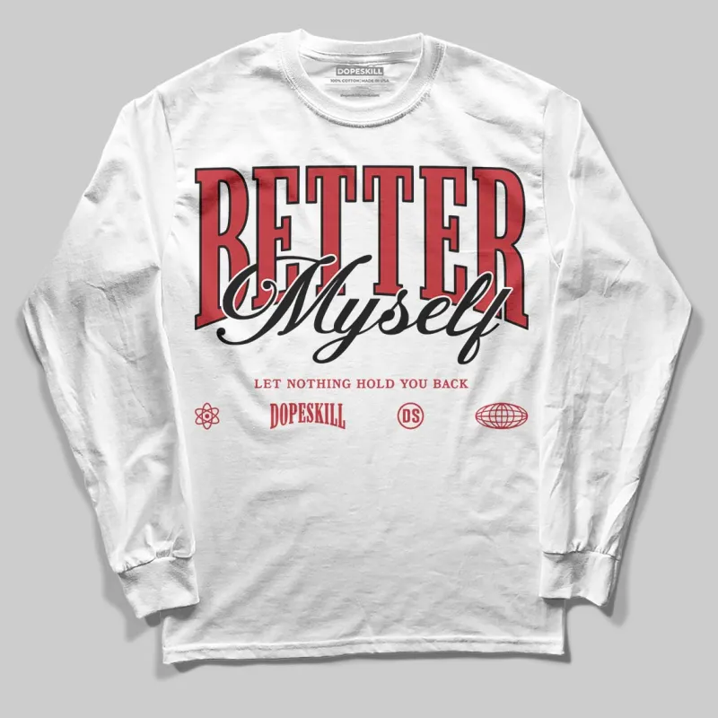 Ferrari 14s DopeSkill Long Sleeve T-Shirt Better Myself Graphic sold by DopeSkill