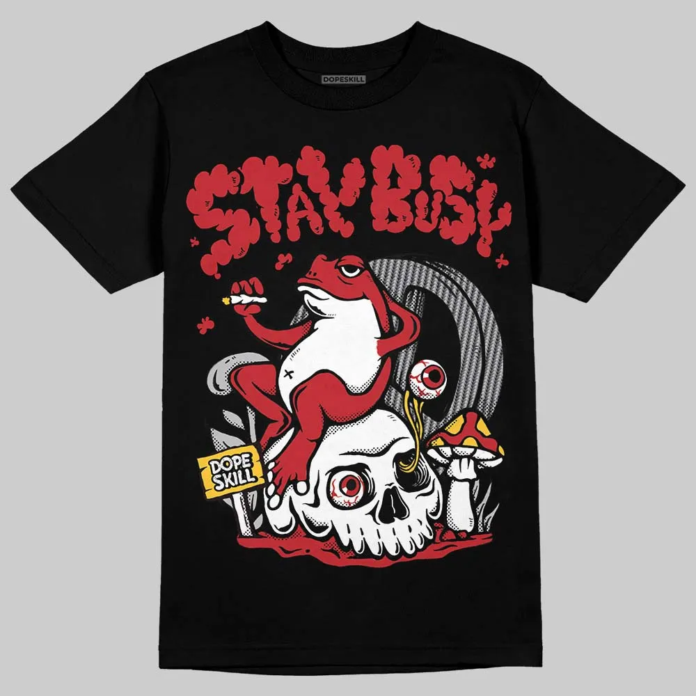 Ferrari 14s DopeSkill T-Shirt Stay Busy Graphic sold by DopeSkill product image thumbnail 2