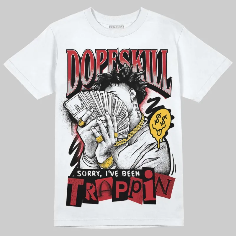 Ferrari 14s DopeSkill T-Shirt Sorry I've Been Trappin Graphic sold by DopeSkill