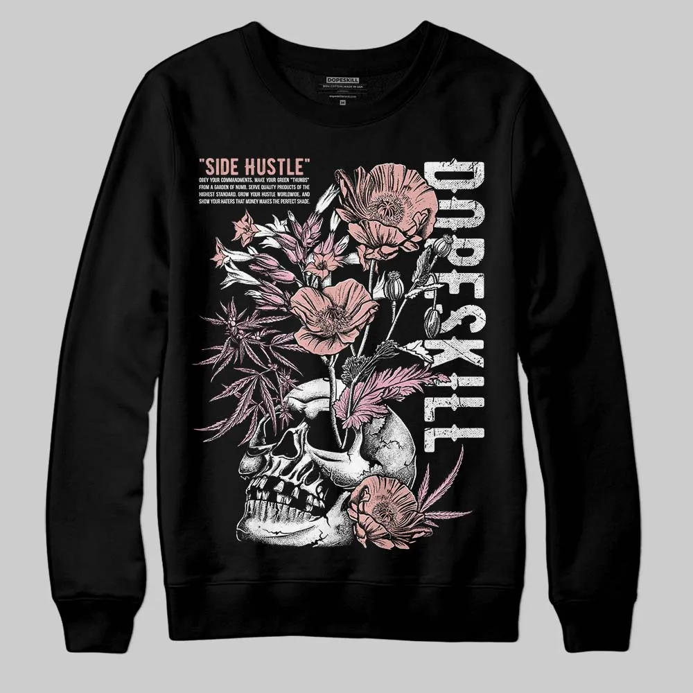 Rust Pink 1s 2025 DopeSkill Sweatshirt Side Hustle Graphic sold by DopeSkill