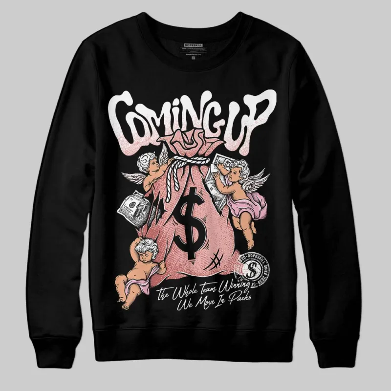 Rust Pink 1s 2025 DopeSkill Sweatshirt Money Bag Coming Up Graphic sold by DopeSkill