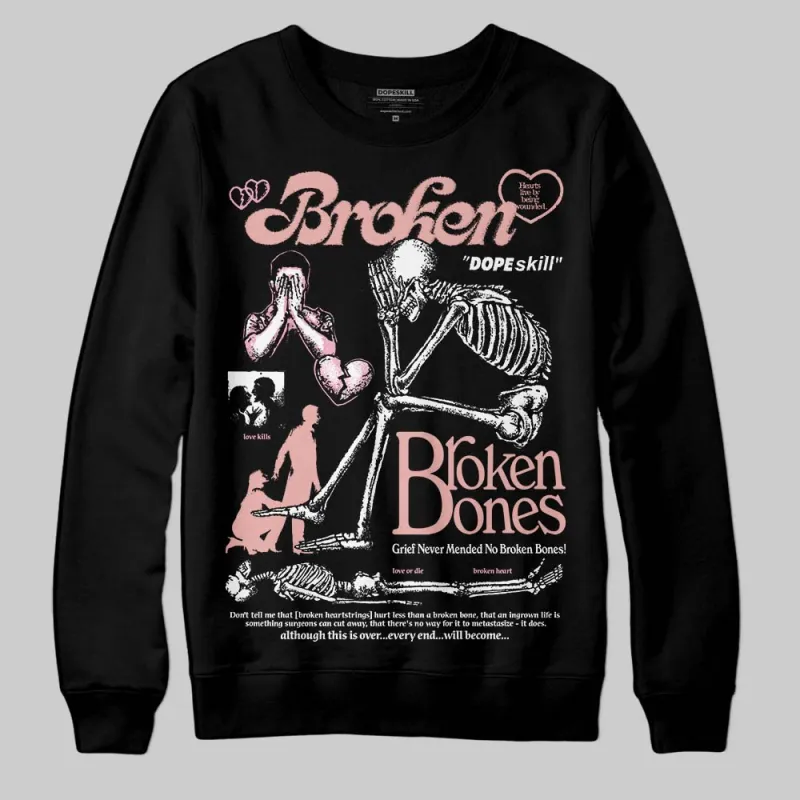 Rust Pink 1s 2025 DopeSkill Sweatshirt Broken Bones Graphic sold by DopeSkill